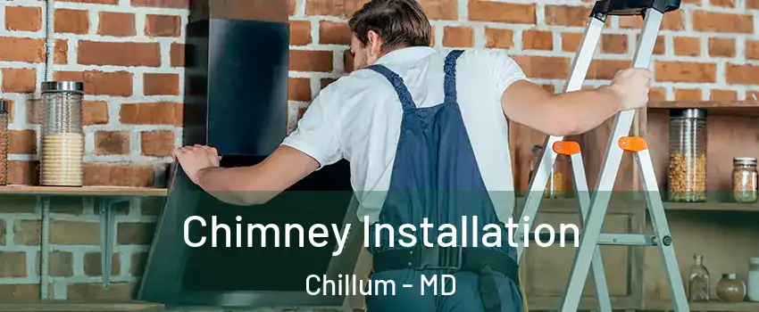  Chimney Installation Chillum - MD