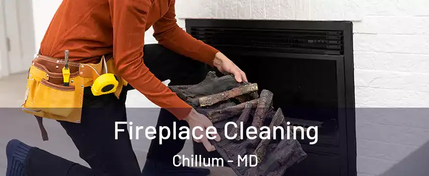  Fireplace Cleaning Chillum - MD
