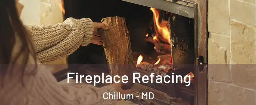  Fireplace Refacing Chillum - MD