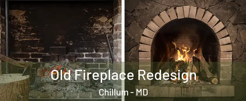  Old Fireplace Redesign Chillum - MD
