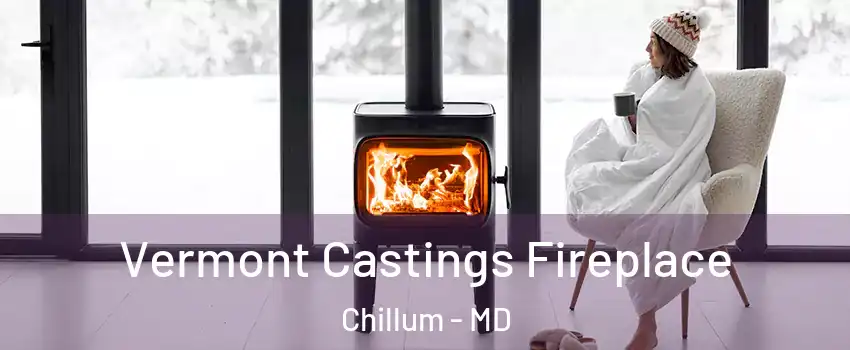  Vermont Castings Fireplace Chillum - MD